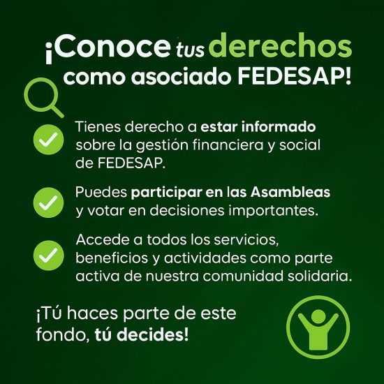 ALGUNOS DERECHOS DE LOS ASOCIADOS DE FEDESAP