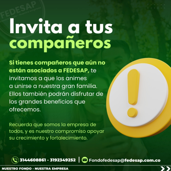 INVITA A UN COMPAÑERO A QUE SE VINCULE A FEDESAP